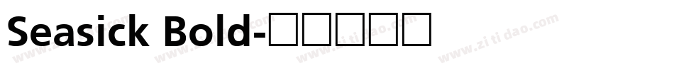 Seasick Bold字体转换